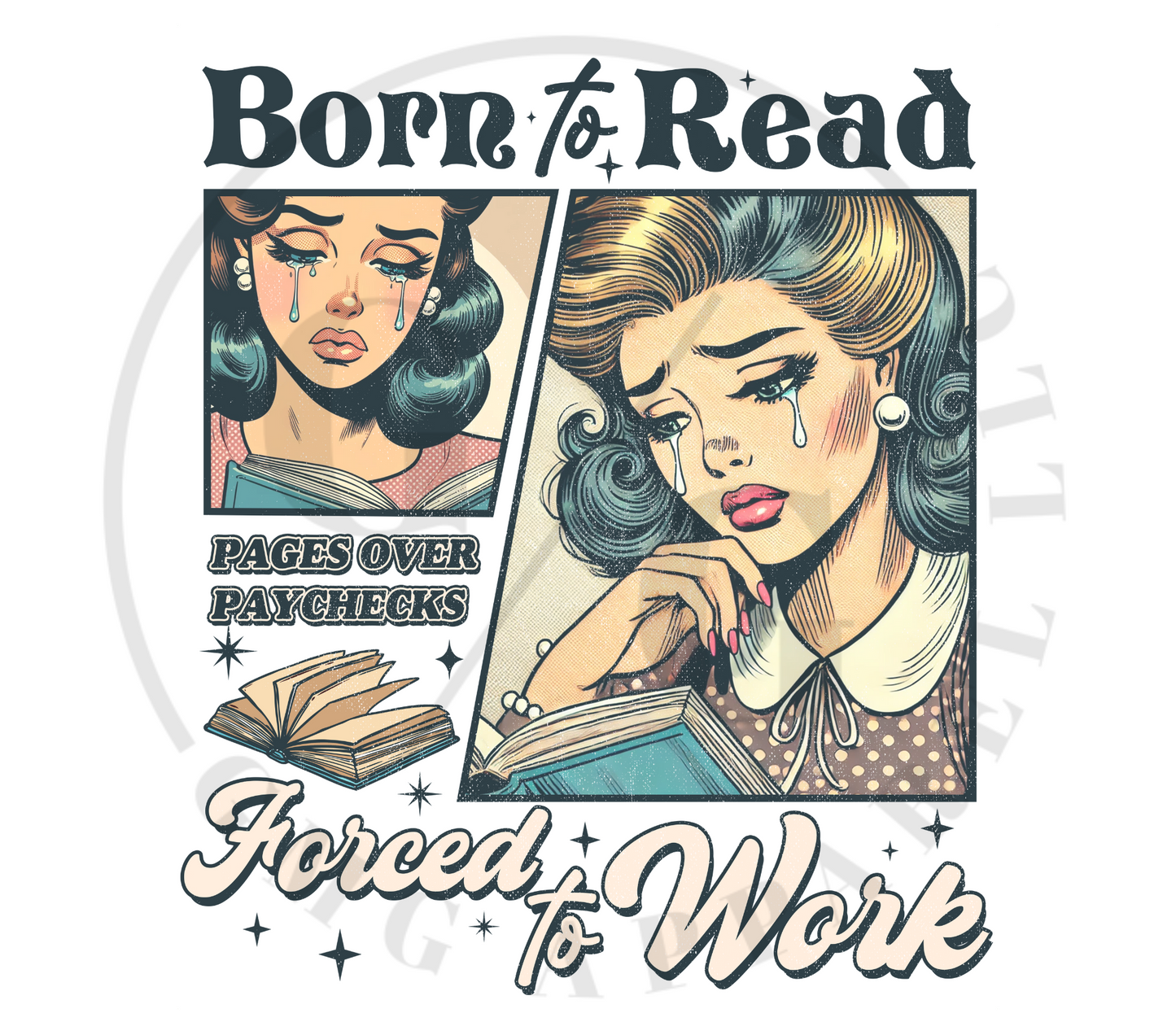 Born To Read, Forced To Work T-Shirt