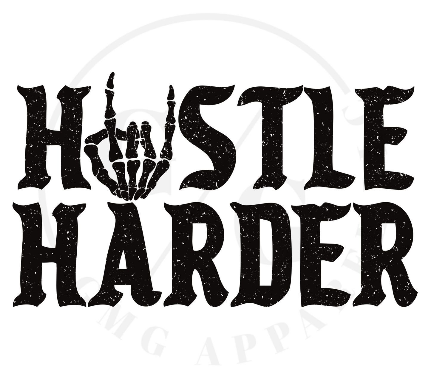 Hustle Harder T-Shirt