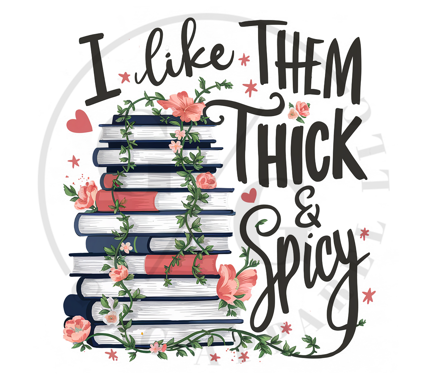 I Like Them Real Thick & Spicy T-Shirt